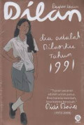 DILAN Bagian Kedua: Dia Adalah Dilanku Tahun 1991
