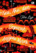 Kau, Aku, dan Sepucuk Angpau merah